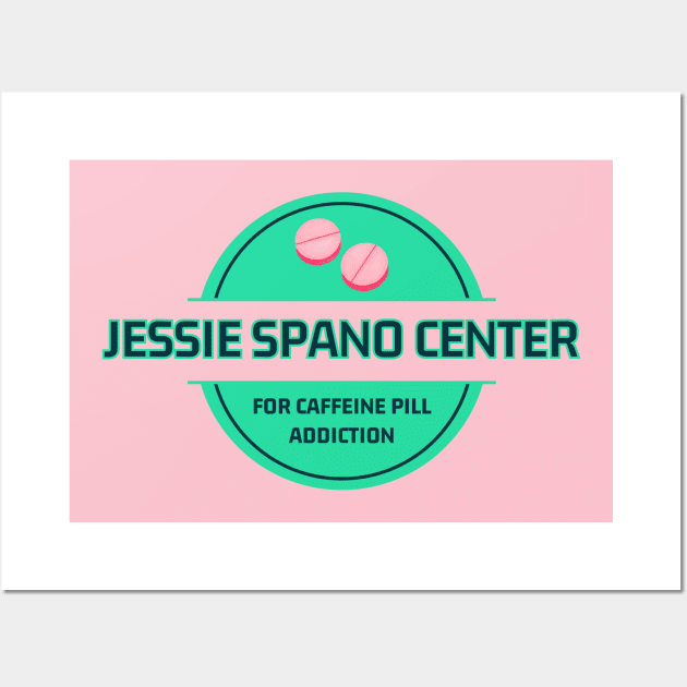 Jessie Spano Center for Caffeine Pill Addiction Wall Art by Hoydens R Us